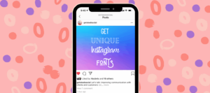 Enhancing engagement and creating a unique Instagram presence through font customization