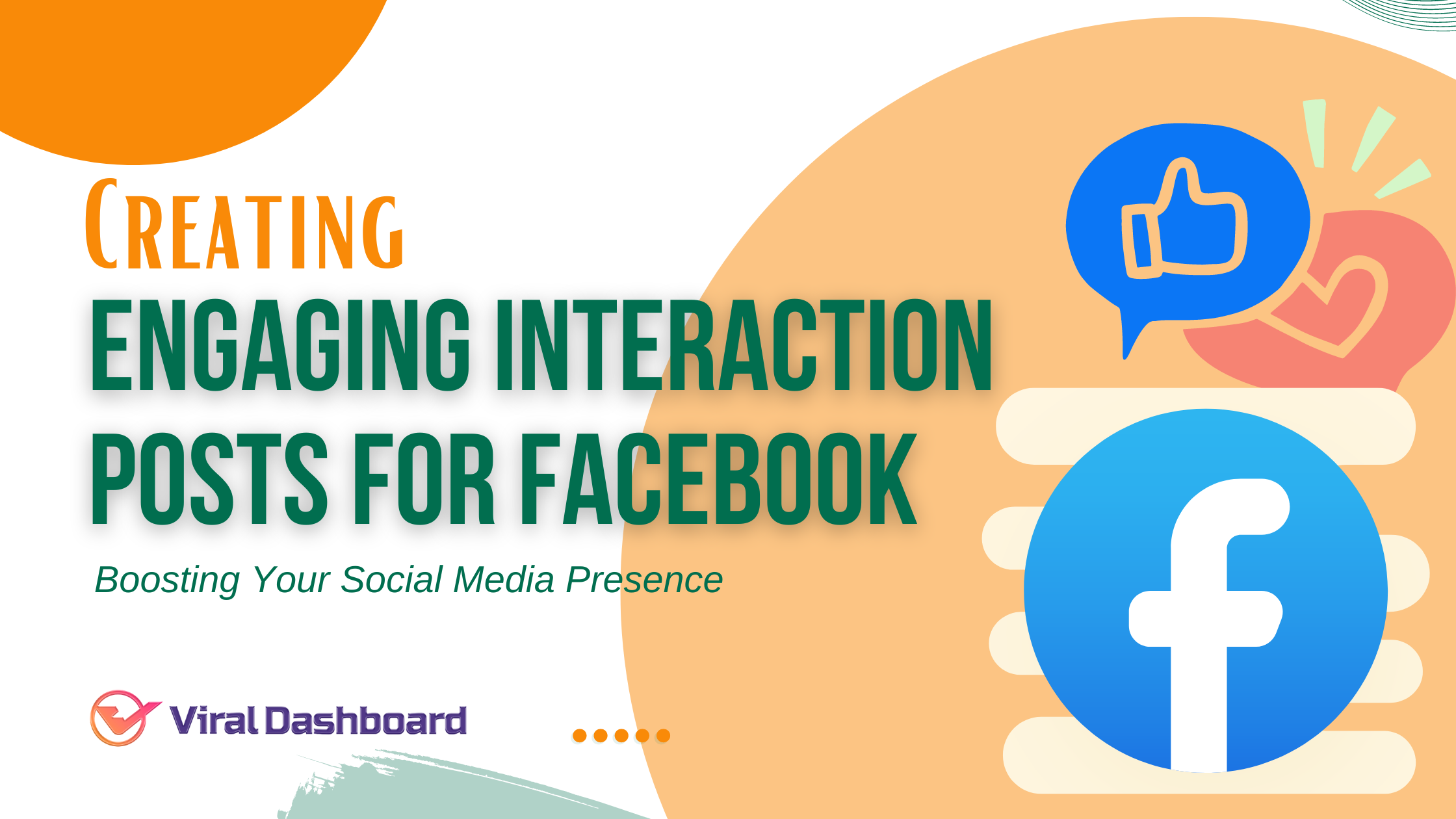 Creating Engaging Interaction Posts for Facebook: Boosting Your Social Media Presence