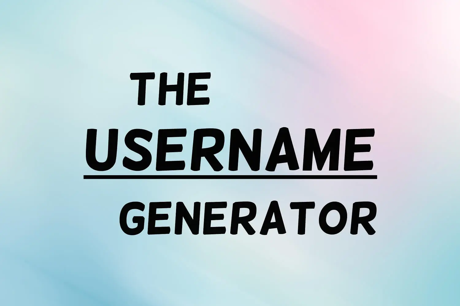 Introducing the top 10 random username generators