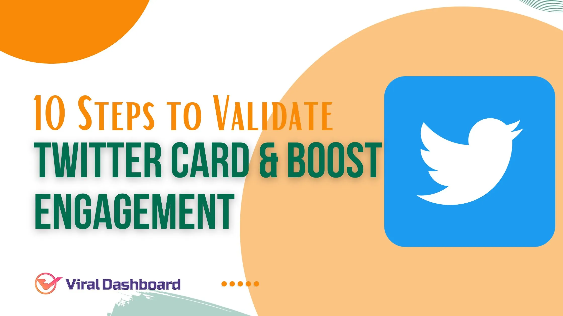 10 Steps to Validate Twitter Card & Boost Engagement